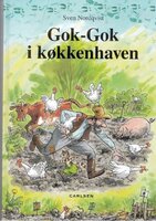 Gok-Gok i køkkenhaven - Sven Nordqvist