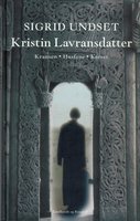 Kristin Lavransdatter - Korset - Sigrid Undset