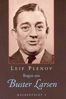 Bogen om Buster Larsen - Leif Plenov