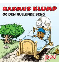 Rasmus Klump 1 - Den rullende seng og Det glemte tog - Carla Og Vilh. Hansen
