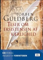 Teser om eksistensen af kærlighed - Torben Guldberg