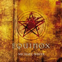 Equinox - Michale White