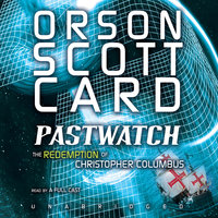 Pastwatch: The Redemption of Christopher Columbus - Orson Scott Card