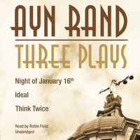 Three Plays - Ayn Rand