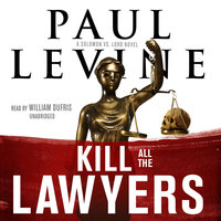 Kill All the Lawyers: A Solomon vs. Lord Novel - Paul Levine