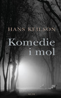 Komedie i mol - Hans Keilson