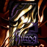 Legenden om Hurog #2: Drageblod - Patricia Briggs