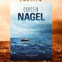 Aqua mortis - dødens vand - Carsten Nagel