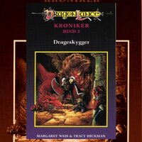 DragonLance Krøniker #2: Drageskygger - Margaret Weis, Tracy Hickman