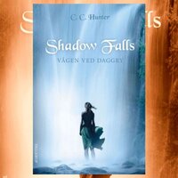 Shadow Falls #2: Vågen ved daggry - C. C. Hunter