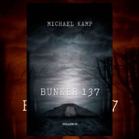 Bunker 137 - Michael Kamp