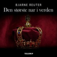 Den største nar i verden - Bjarne Reuter