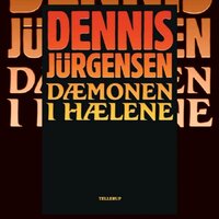 Dæmonen i hælene - Dennis Jürgensen