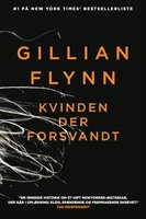 Kvinden der forsvandt - Gillian Flynn