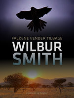 Falkene vender tilbage - Wilbur Smith