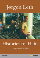 Historier fra Haiti - Jørgen Leth