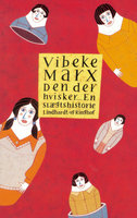 Den der hvisker - En slægtshistorie - Vibeke Marx