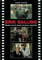 Erik Balling - Manden med de største succeser i dansk film - Karen Thisted