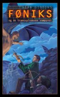 Føniks og de transsylvanske vampyrer - Alan Gibbons