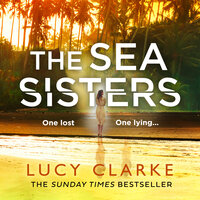 The Sea Sisters - Lucy Clarke