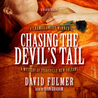 Chasing the Devil’s Tail: A Mystery of Storyville, New Orleans - David Fulmer
