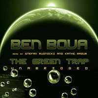 The Green Trap - Ben Bova
