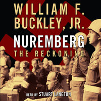 Nuremberg: The Reckoning - William F. Buckley