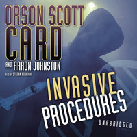 Invasive Procedures - Aaron Johnston, Orson Scott Card
