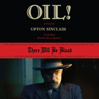 Oil!: A Novel - Upton Sinclair