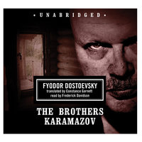 The Brothers Karamazov - Fyodor Dostoyevsky, Fyodor Dostoevsky