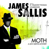Moth: A Lew Griffin Mystery - James Sallis