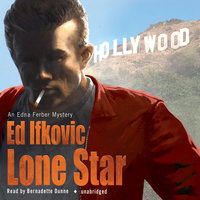 Lone Star: An Edna Ferber Mystery - Ed Ifkovic