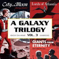 A Galaxy Trilogy, Vol. 3 - Murray Leinster, Manly Wade Wellman, Wallace West