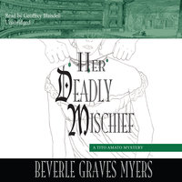 Her Deadly Mischief - Beverle Graves Myers