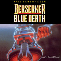 Berserker: Blue Death - Fred Saberhagen