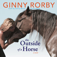 The Outside of a Horse - Ginny Rorby