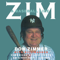 Zim: A Baseball Life - Don Zimmer