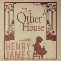 The Other House - Henry James