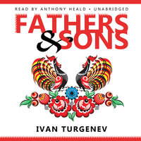 Fathers and Sons - Ivan Turgenev