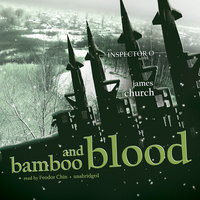 Bamboo and Blood - James Church