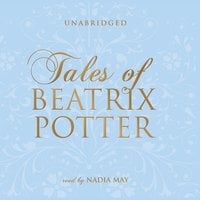 Tales of Beatrix Potter - Beatrix Potter