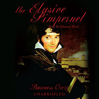 The Elusive Pimpernel - Emma Orczy