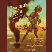 The Arabian Nights: Their Best-Known Tales - Kate Douglas Wiggin, Nora A. Smith