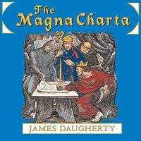 The Magna Charta - James Daugherty