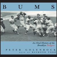 Bums: An Oral History of the Brooklyn Dodgers - Peter Golenbock