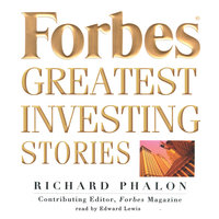 Forbes Greatest Investing Stories - Richard Phalon