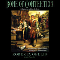 Bone of Contention: A Magdalene la Bâtarde Mystery - Roberta Gellis