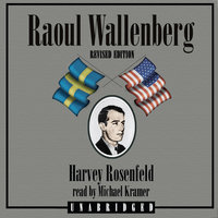 Raoul Wallenberg, Revised Edition - Harvey Rosenfeld