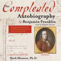 The Compleated Autobiography - Benjamin Franklin