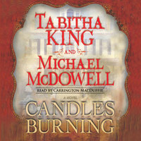 Candles Burning: A Novel - Tabitha King, Michael McDowell